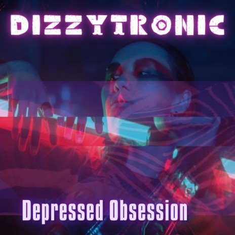 Depressed Obsession | Boomplay Music
