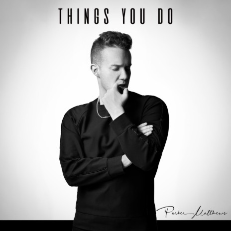 Things You Do | Boomplay Music