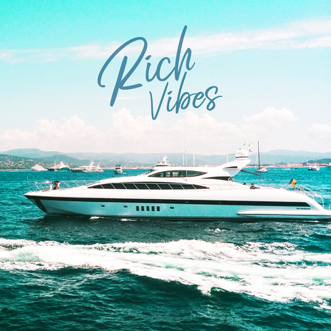 Rich Vibes | Boomplay Music