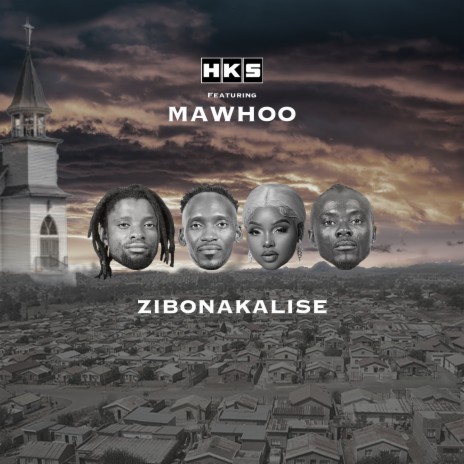 Zibonakalise ft. Mawhoo | Boomplay Music