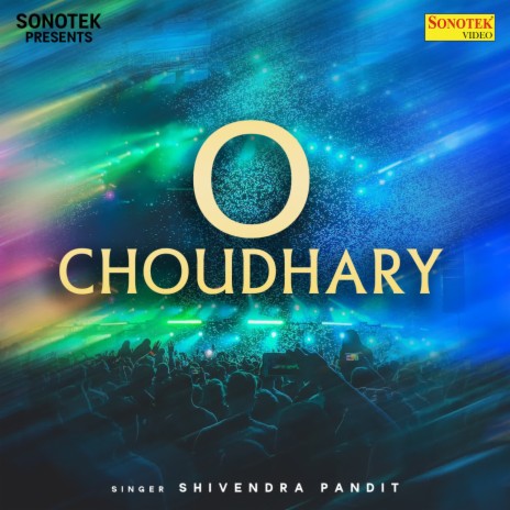 O Choudhary | Boomplay Music