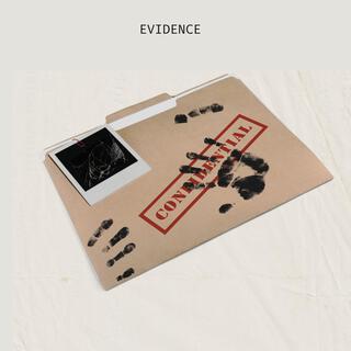 EVIDENCE