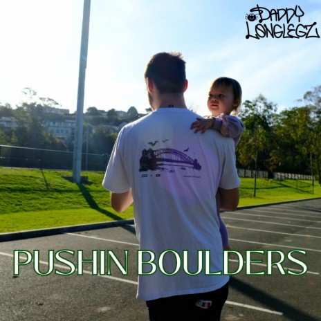 Pushin Boulders | Boomplay Music