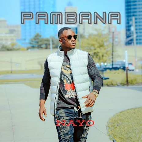 Pambana Nayo | Boomplay Music