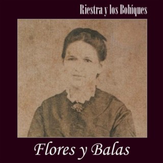 Flores y balas