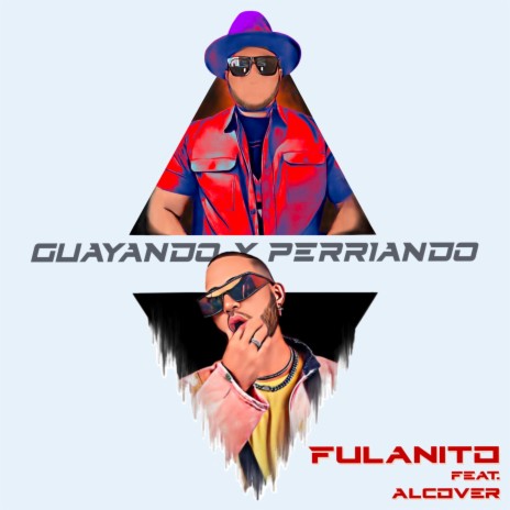 Guayando Y Perriando | Boomplay Music