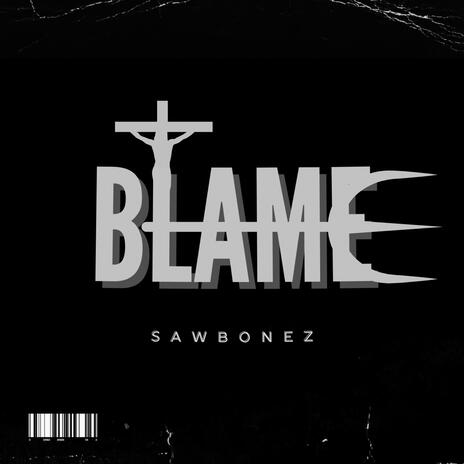 Blame | Boomplay Music