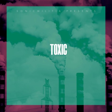 Toxic Tik Tok | Boomplay Music