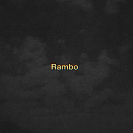 Rambo | Boomplay Music