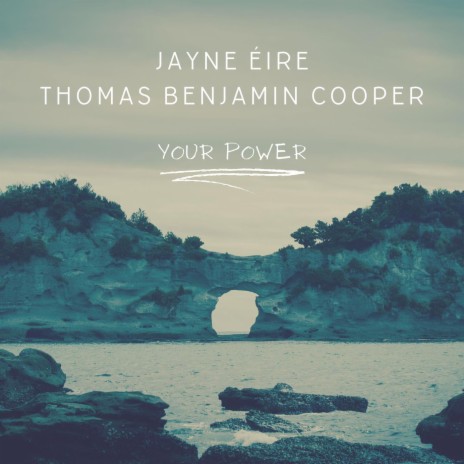 Your Power (feat. Thomas Benjamin Cooper) | Boomplay Music