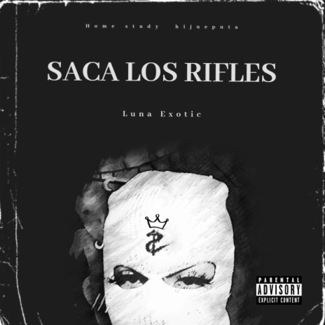 Saca Los Rifles | Boomplay Music