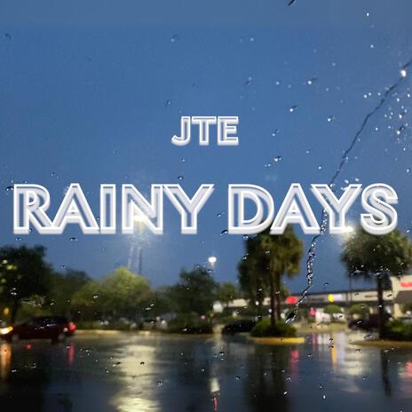 Rainy Days | Boomplay Music