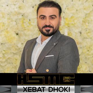 Xebat Dhoki (Dermandare xelke me)