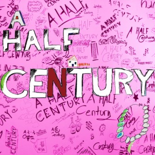 A Half Century