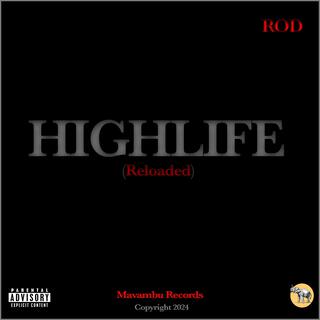 Highlife (Reloaded)