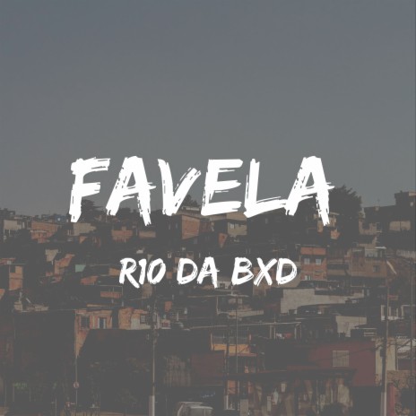 Favela | Boomplay Music