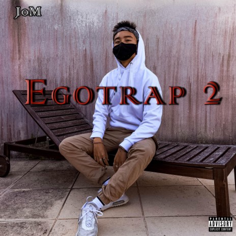 Egotrap 2 | Boomplay Music