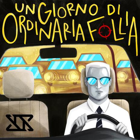 Un Giorno di Ordinaria Follia | Boomplay Music