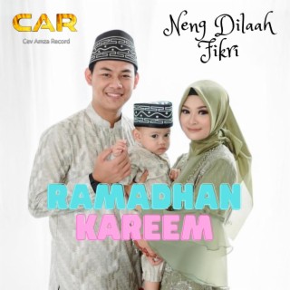 Ramadhan Kareem _ Neng Dilaah & Fikri lyrics | Boomplay Music
