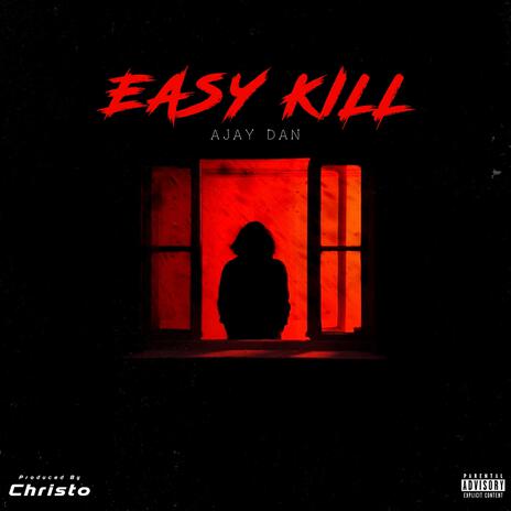 Easy Kill | Boomplay Music