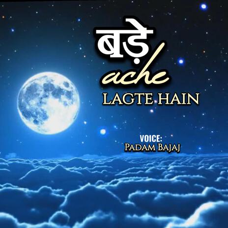 Bade Ache Lagte Hain | Boomplay Music