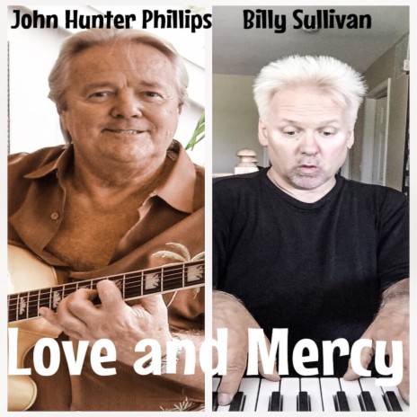 Love & Mercy ft. John Hunter Phillips | Boomplay Music