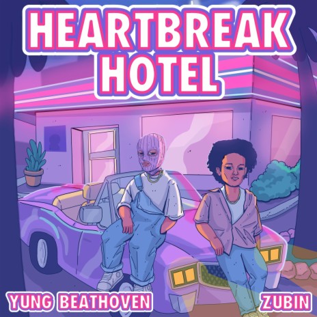 HEARTBREAK HOTEL ft. Zubin | Boomplay Music