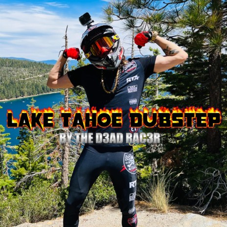 LAKE TAHOE DUBSTEP