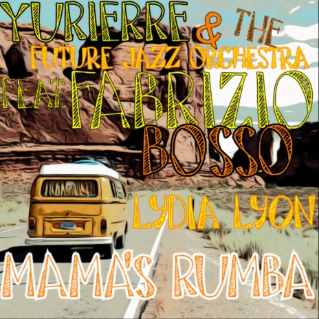 Mama's Rumba ft. Fabrizio Bosso & Lydia Lyon | Boomplay Music