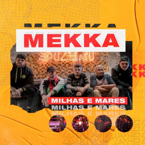 Milhas e Mares ft. Mekka | Boomplay Music