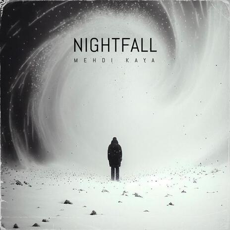 Nightfall | Boomplay Music