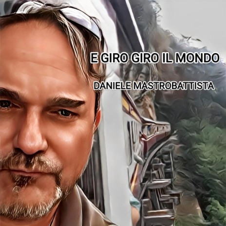 E GIRO. GIRO IL MONDO | Boomplay Music