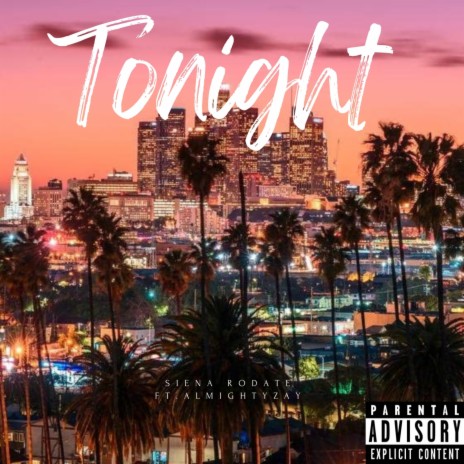Tonight ft. Almighty Zay | Boomplay Music