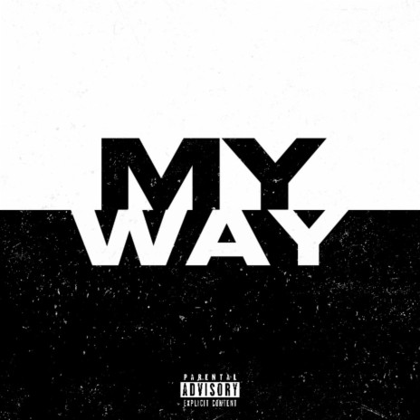 MY WAY ft. VaughnyxOcho35, Hamilton James & J.ioproducedit | Boomplay Music