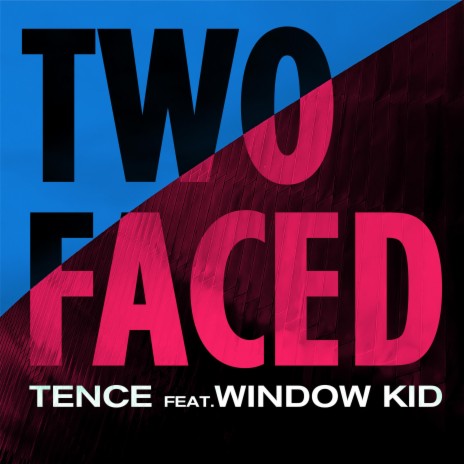 Two Faced ft. Window Kid & The Dead Rose Music Company | Boomplay Music
