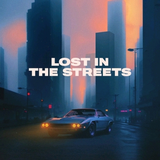 Lost in the Streets