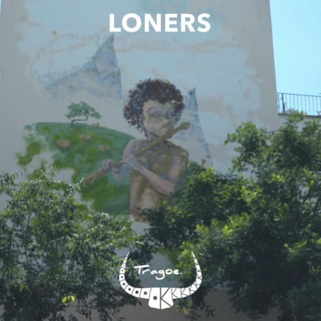 Loners | Boomplay Music