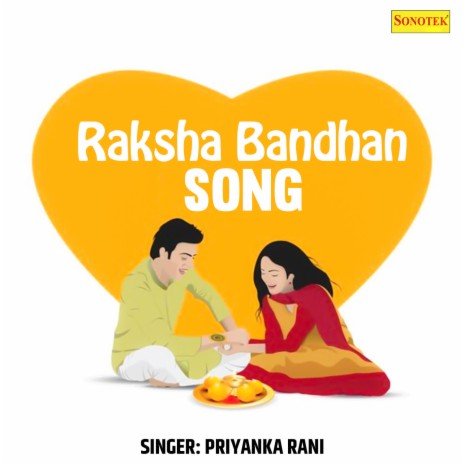 Raksha Bandhan Song | Boomplay Music