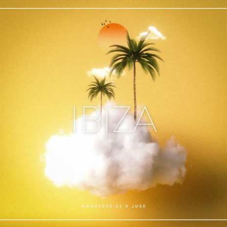 Ibiza ft. JUSE | Boomplay Music