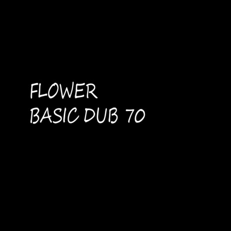 FLOWER BASIC