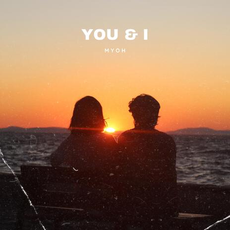 You & I | Boomplay Music