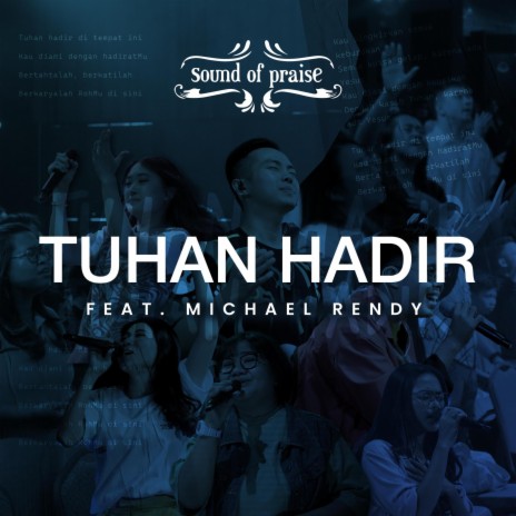 Tuhan Hadir ft. Michael Rendy | Boomplay Music