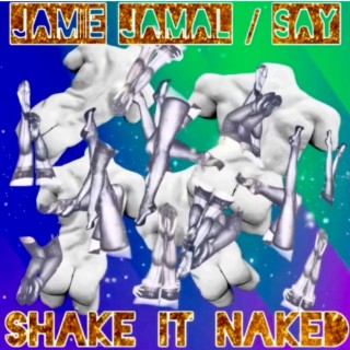 Shake It Naked