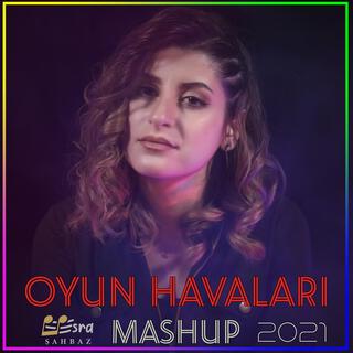 Oyun Havaları Mashup