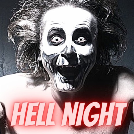 Hell Night | Boomplay Music