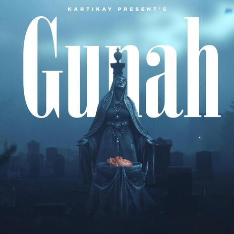 Gunah | Boomplay Music