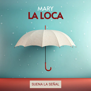 Mary La Loca