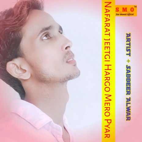 Nafarat Jitgi Hargo Mero Pyar | Boomplay Music