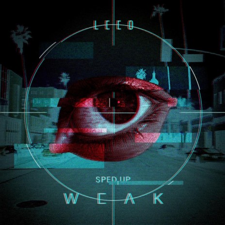 Weak (Sped up) | Boomplay Music