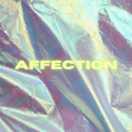 Affection | Boomplay Music